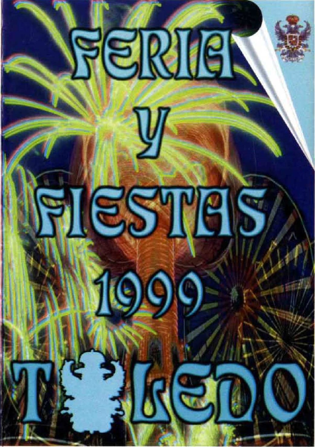 Feria y fiestas patronales en honor de la Virgen del Sagrario  